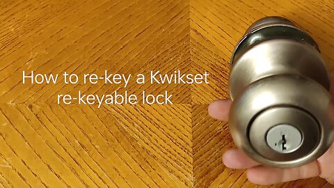 How to re-key a Kwikset re-keyable lock