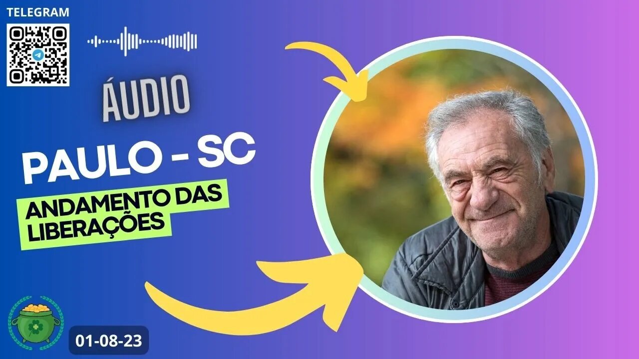 PAULO-SC Andamento das Liberações