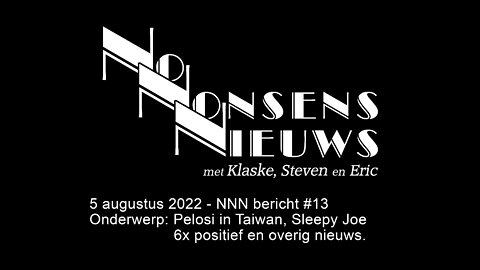 No Nonsens Nieuws 5 augustus 2022 - NNN bericht #13