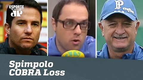Spimpolo COBRA Loss e TEME duelo com Felipão: "aí quero ver!"