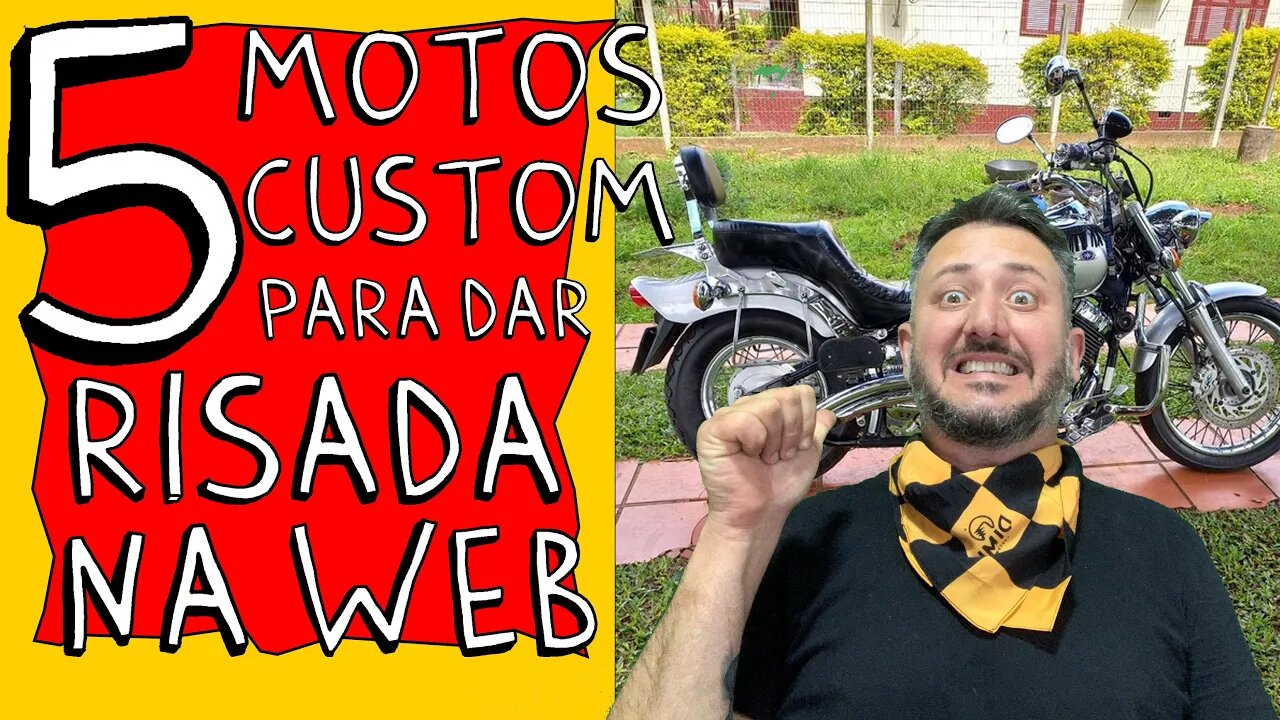 5 MOTOS CUSTOM para dar RISADA nos ANÚNCIOS na WEB