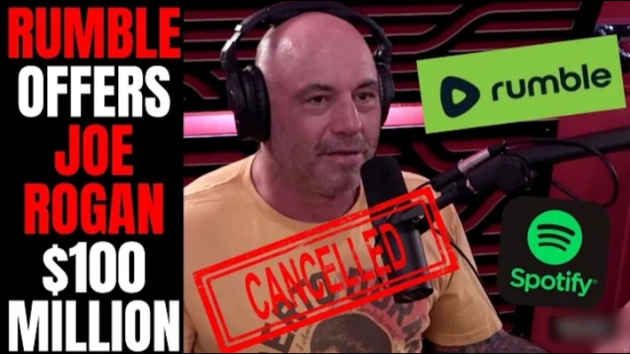 Joe Rogan Gets $100 Million Offer To LEAVE Spotify For Rumble