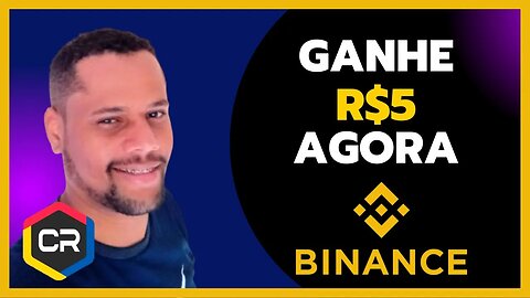 🔥 APROVEITE! GANHE AGORA R$5 GRÁTIS NA BINANCE SAQUE IMEDIATO