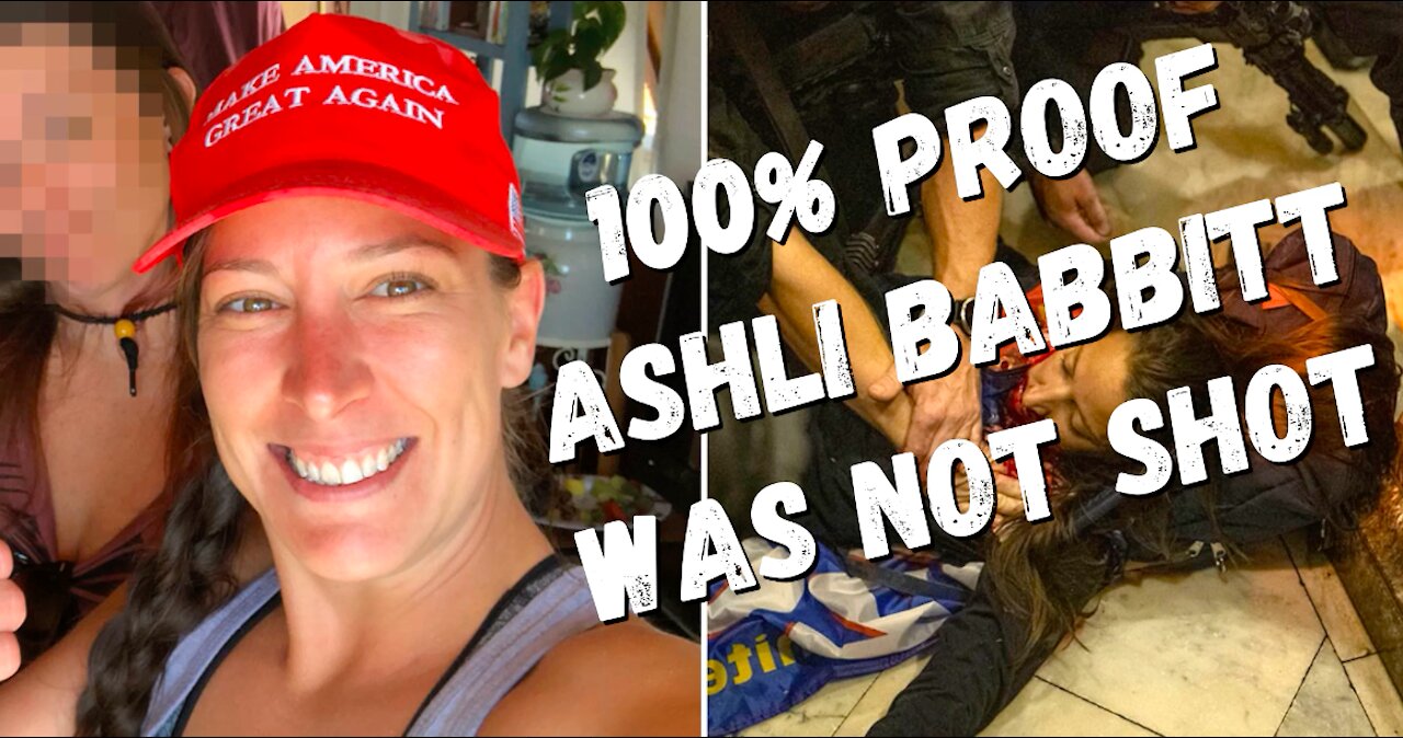 100% PROOF ASHLI BABBITT WAS NOT SHOT (video clip)