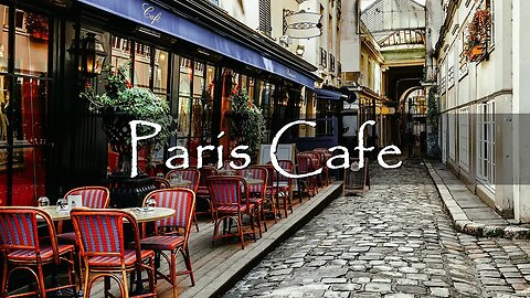 4K Paris Coffee Shop Ambience with Sweet Jazz - Positive Bossa Nova Music for Good Mood