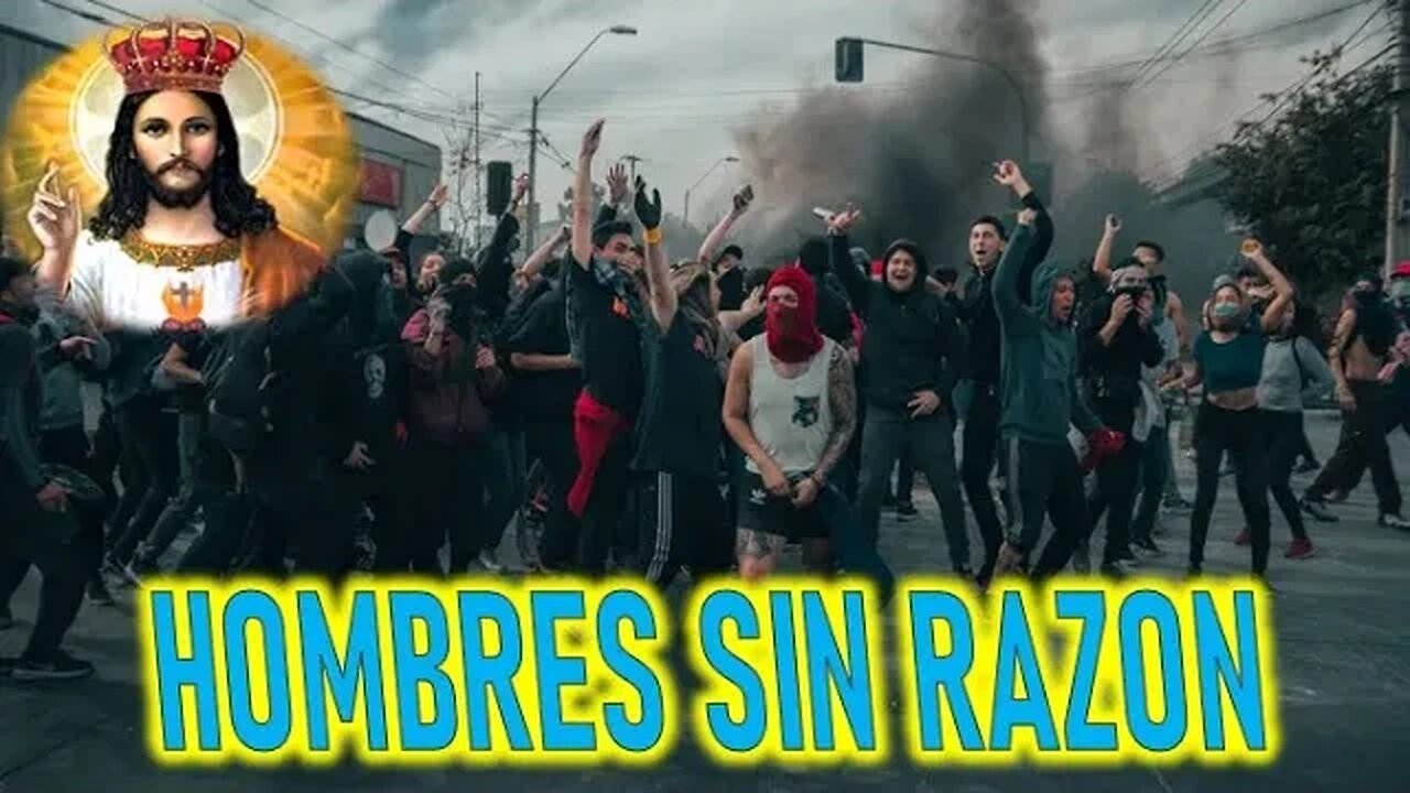 HOMBRES SIN RAZON NI ESPERANZA - JESUCRISTO REY A DANIEL DE MARIA