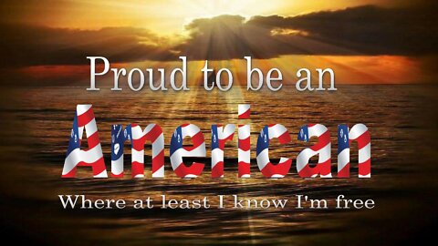 Proud to be an American