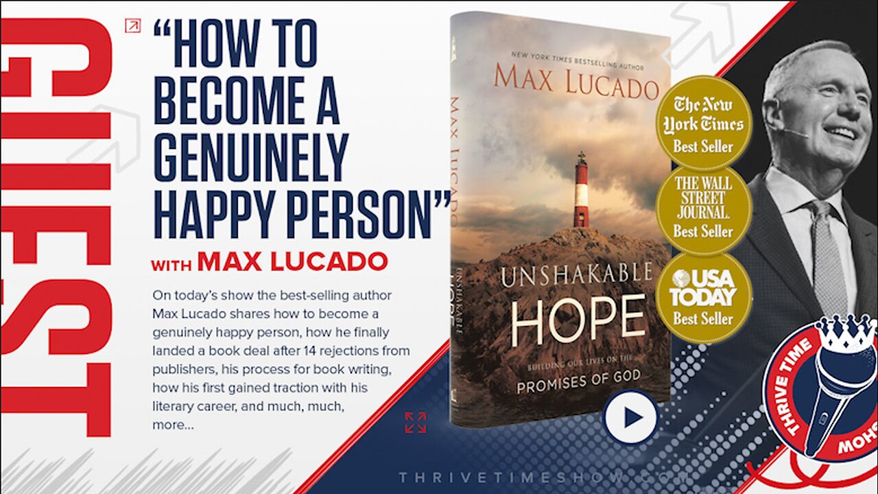 Max Lucado | How to Become a Genuinely Happy Person + How to Choose to Be Happy When You Have to Relocate Your Studio Due to Flooding (September 10th 2019) + Join Tebow At Clay Clark's Dec 5-6 Business Growth Workshop