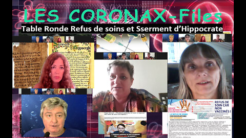 Table Ronde Refus de soins et Sserment d’Hippocrate ! Les CoronaX-Files
