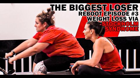 The Biggest Loser Reboot EP #3 | Weight Loss Via Stockholm Syndrome