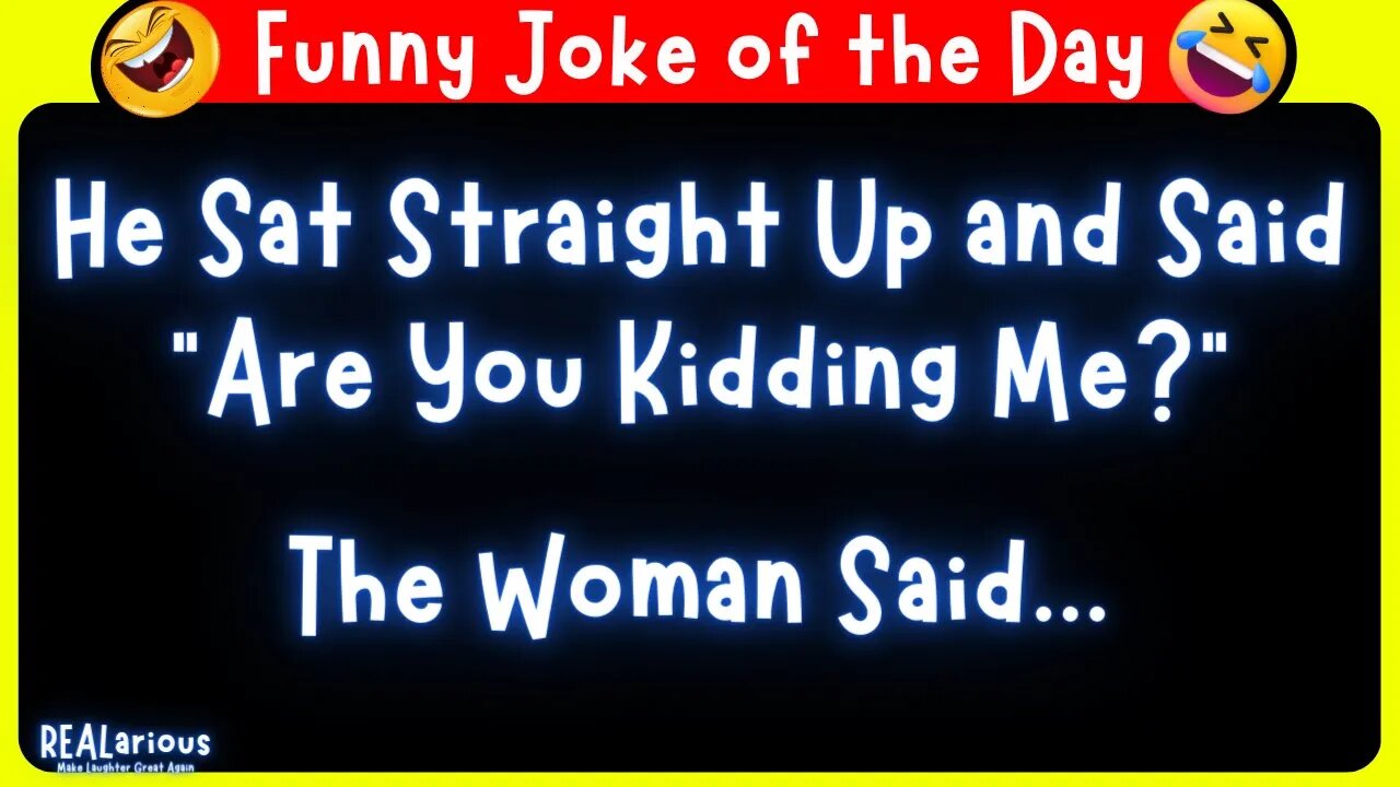 Daily Joke of the Day - Funny Short Joke