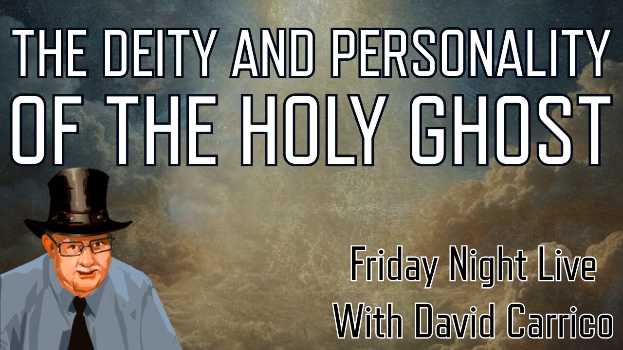 The Deity And Personality Of The Holy Ghost