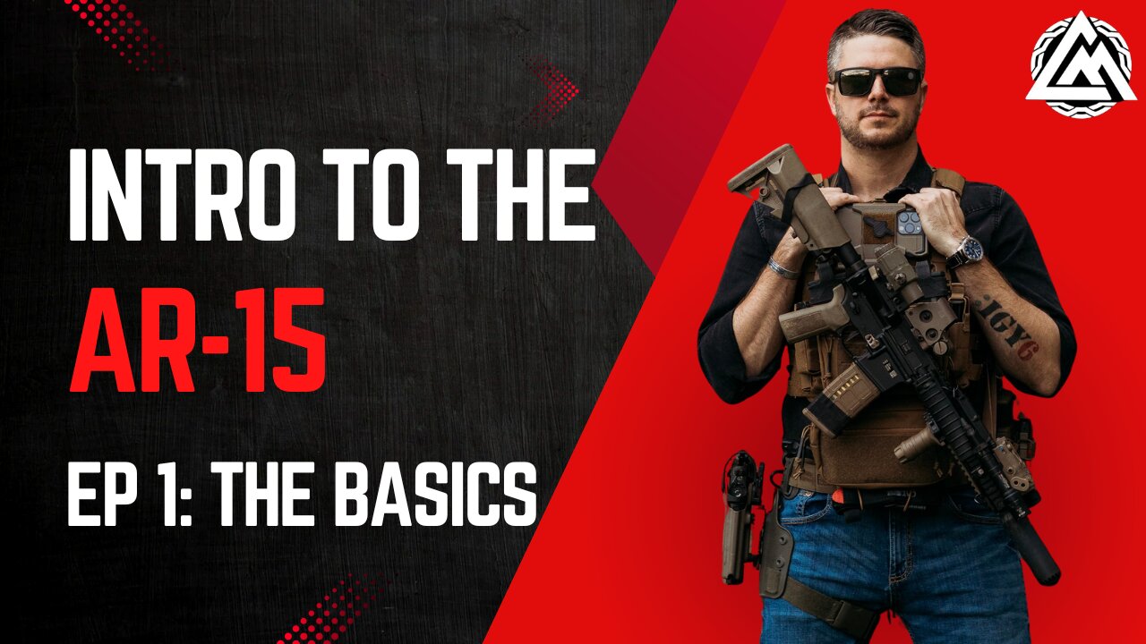 (Series) Introduction to the AR15 Ep. 1: The Basics