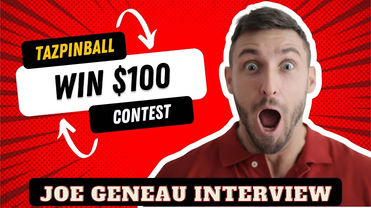 TAZPinball interviews Joe Geneau // Win $100 by out predicting Mr. Taz