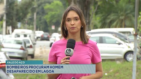 Vale do Aço: Bombeiros Procuram Homem Desaparecido em Lagoa.