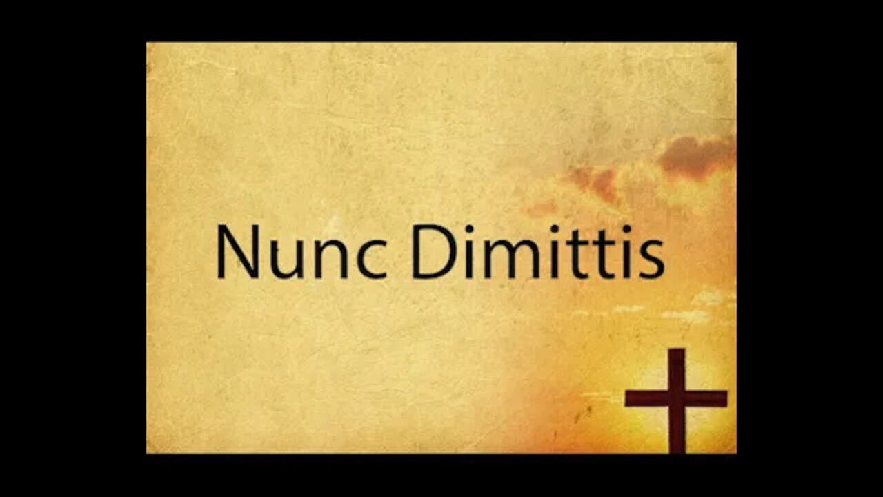 Nunc Dimittis