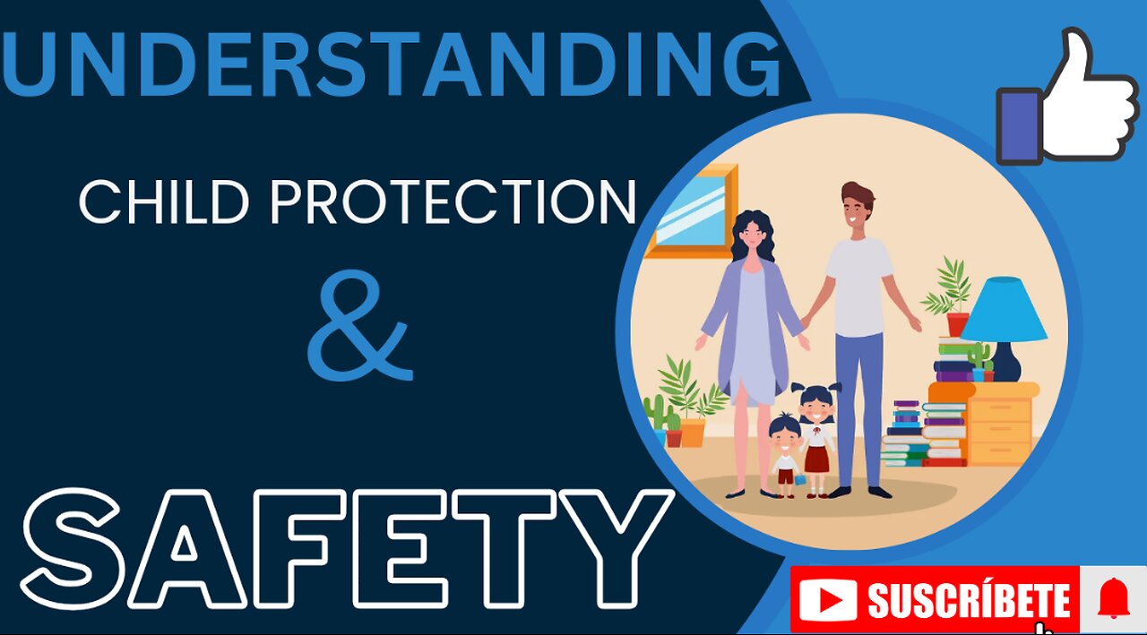 Child safety & Protection