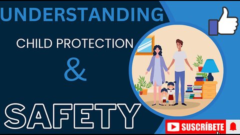 Child safety & Protection