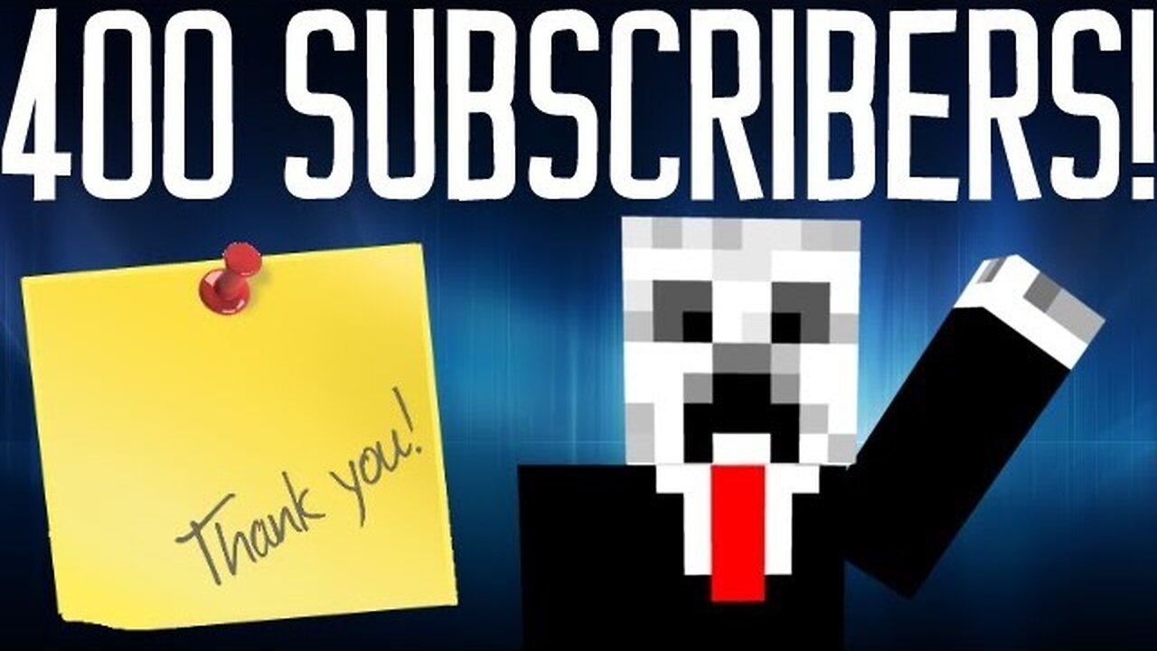 400 SUBSCRIBERS! THANK YOU SO MUCH!