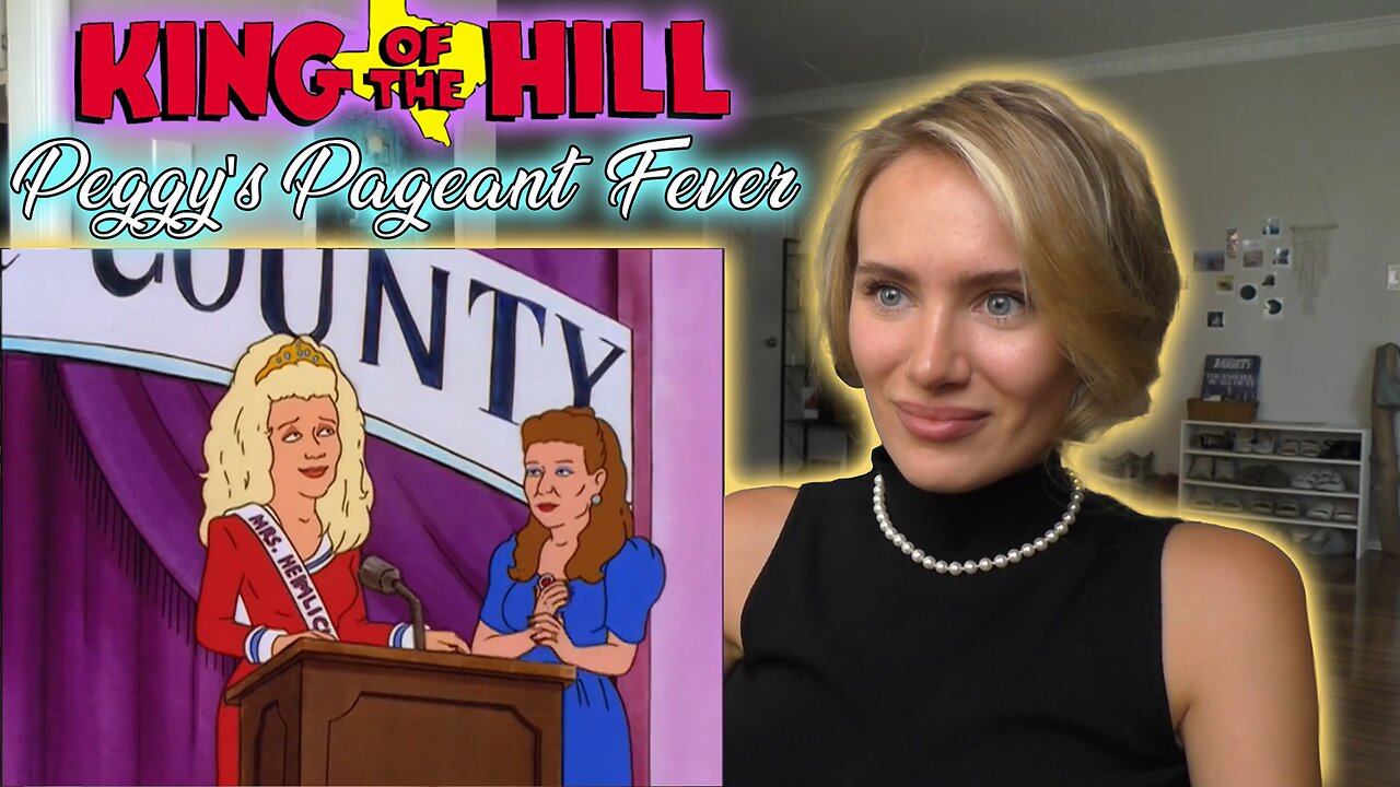 King Of The Hill S3E06-Peggy's Pageant Fever! My First Time Watching
