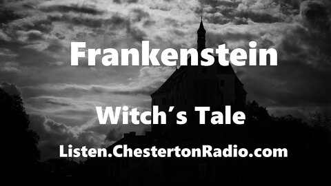 Frankenstein - The Witch's Tale