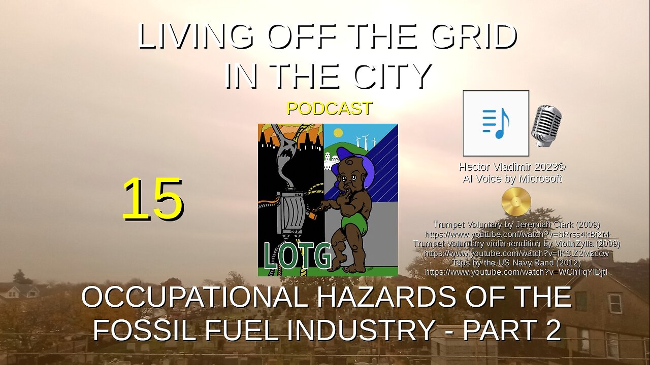 15 Hazards of the fossil fuel industry - part 2 (Updated)