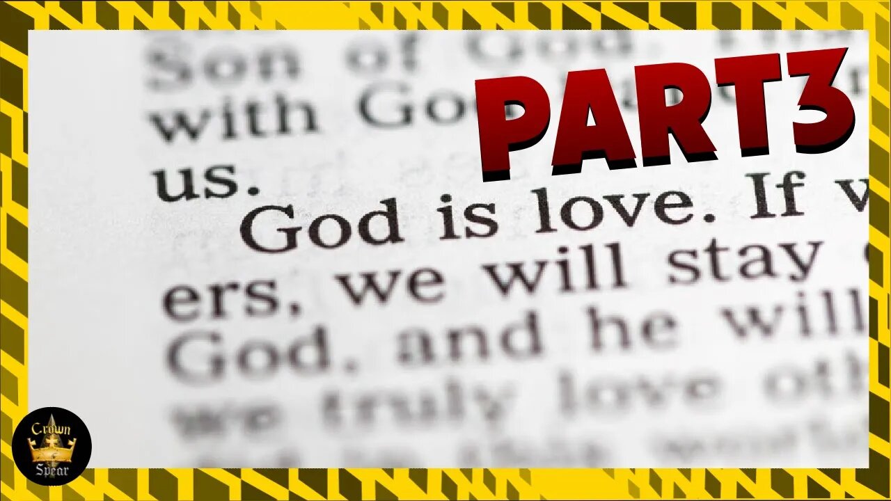 What Is God Is Love, Part 3 (2-43)