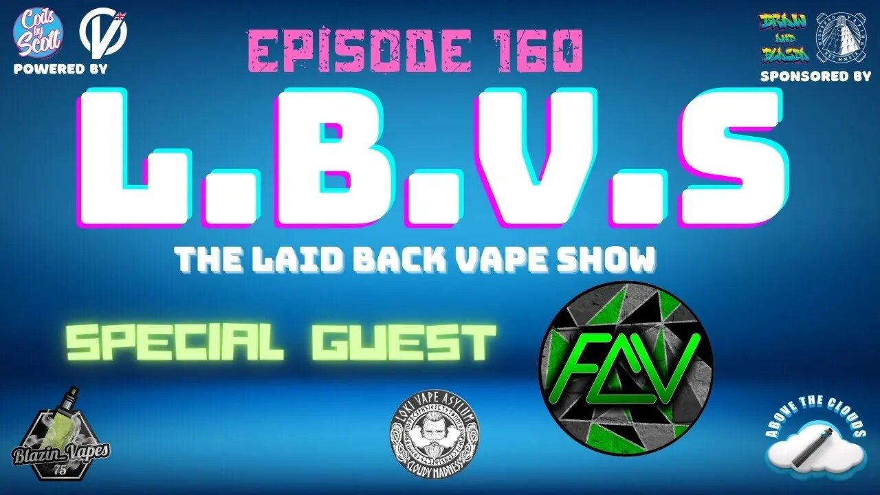 LBVS Episode 160 - Welcome To The Land Of the Giants