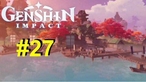 Genshin Impact #27 - Finally Inazuma