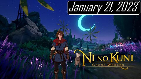 Moving into the Witch's Woods | Ni No Kuni: Cross Worlds | January 21, 2023