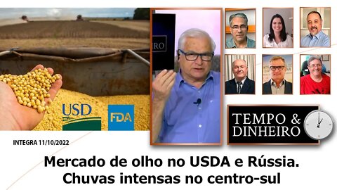 Mercado de olho no USDA e Rússia. Chuvas intensas no centro-sul