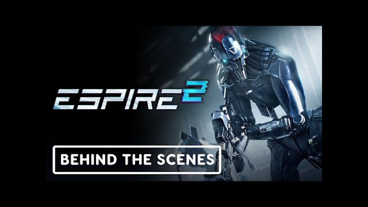 Espire 2 - Official Behind the Scenes Clip | Upload VR