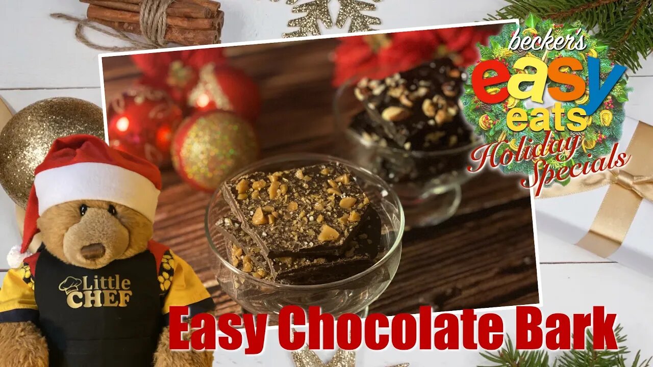 Becker's Easy Eats Holiday Specials: Easy Chocolate Bark