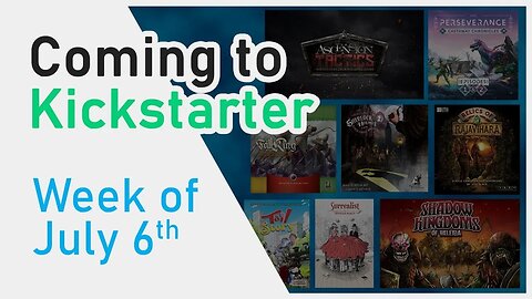 📅 Kickstarter Boardgames Week of July 6th | Dead Reckoning, Perseverance: CC, Relics of Rajavihara