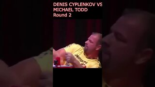 Denis Cyplenkov vs Michael Todd Round 2