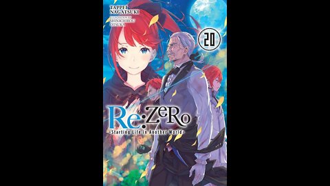 ReZERO -Starting Life in Another World- Vol. 20