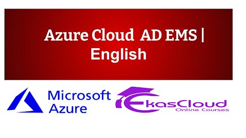 #Azure Cloud AD EMS _ Ekascloud _ English