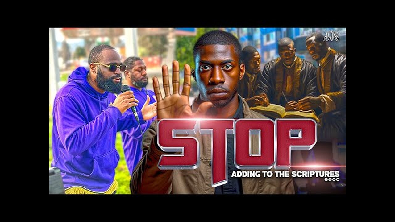 Stop Adding to The Scriptures