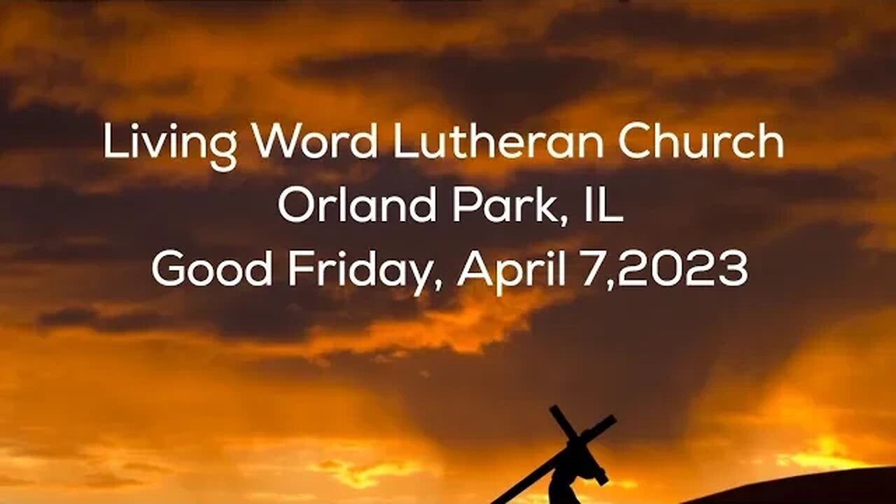 Good Friday Tenebrae Service 4/7/23