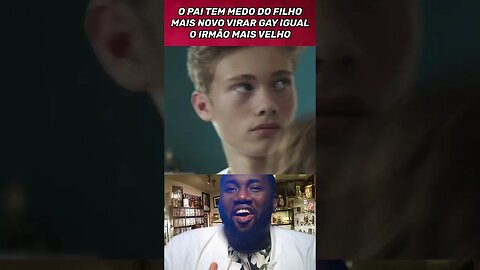 O pai tem medo do filho mais novo vira gay igual o irmão mais velho #historiareal #historias #caso