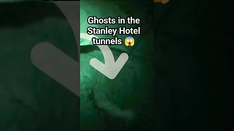 Ghosts in the Stanley Hotel tunnels 😱 #shorts #shortsvideo #paranormal #ghosthunting