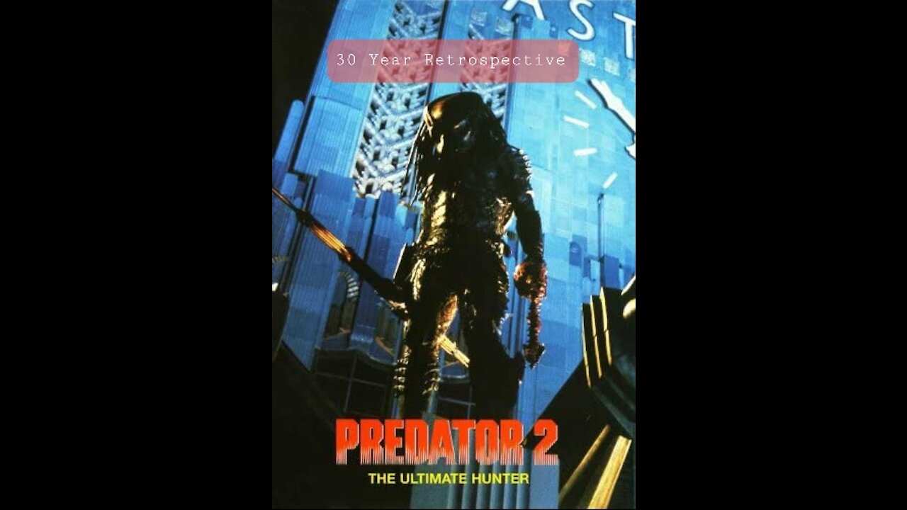 Predator 2 - 30 Year Retrospective