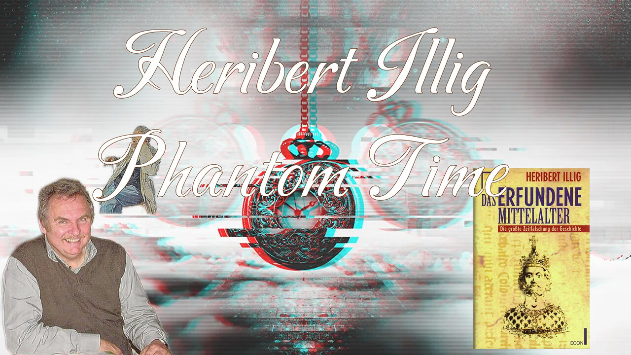 Chronicles of Deception: Heribet Illig’s - Phantom Time - part 3 ✍️ 👻🕰️