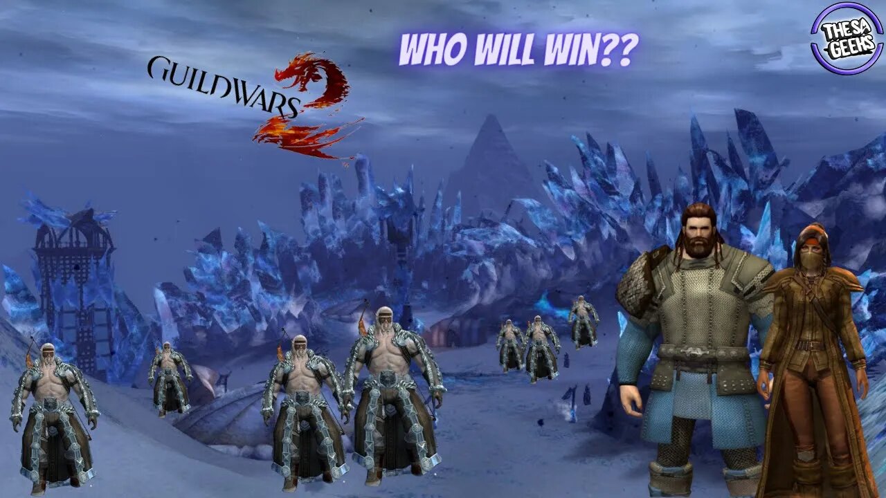 The Geeks vs Sons of Svanir Episode 2 Guildwars 2