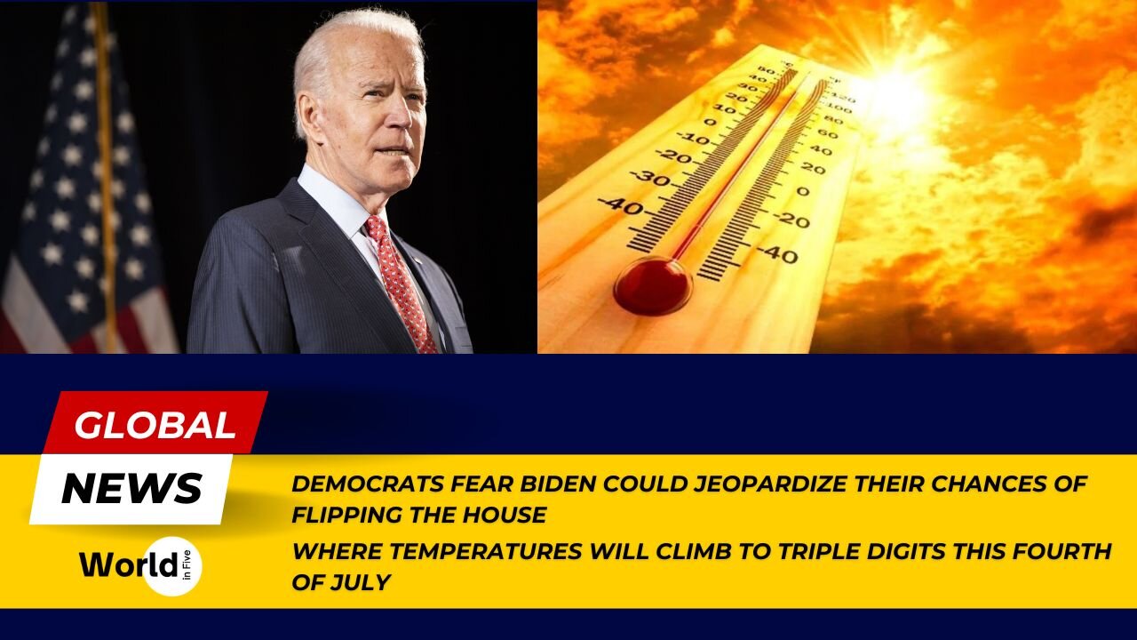 Democrats Fear Biden Impact | Triple-Digit Fourth of July Heat | Global News