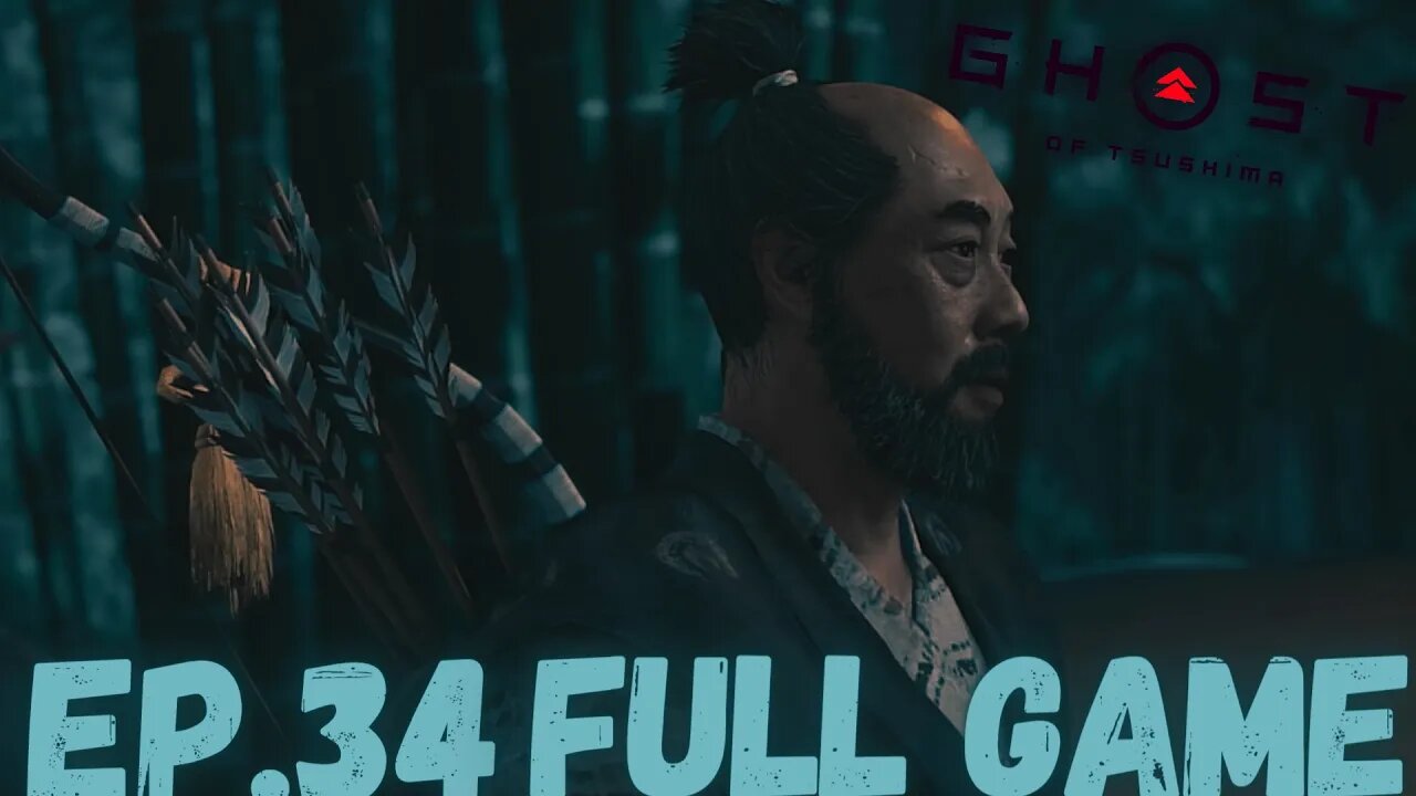 GHOST OF TSUSHIMA (Director's Cut) Gameplay Walkthrough EP.34 - The Camps FULL GAME