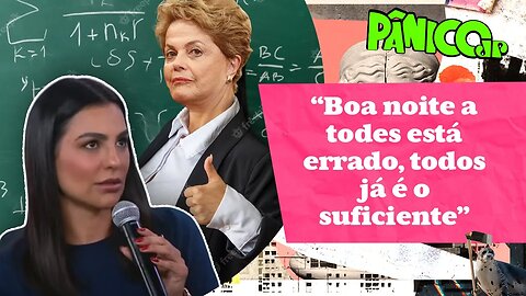 ‘PRESIDENTA’ DILMA ESTAVA CERTA, CRAVA PROFESSORA CÍNTIA CHAVES