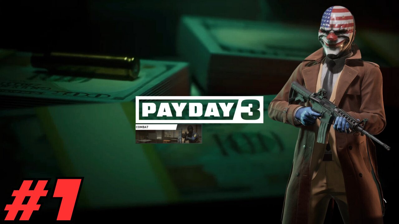 PAYDAY 3 Walkthrough Gameplay - Combat Tutorial