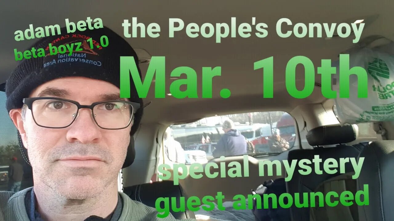 The People's Convoy AM March 10th mystery celeb guest announcement