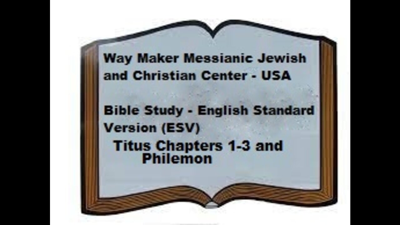 Bible Study - English Standard Version - ESV - Titus 1-3 and Philemon